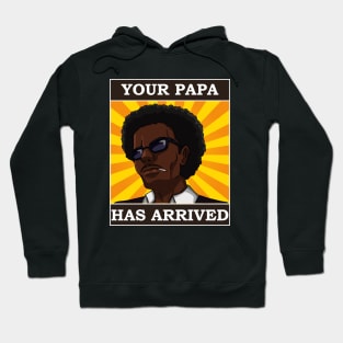 Afro Papa is here Hoodie